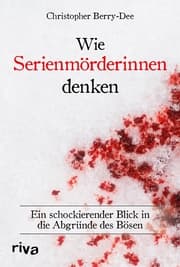 Cover von Wie Serienmörderinnen denken