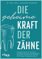 Cover von Die geheime Kraft der Zähne