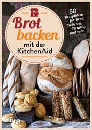 Cover von Brot backen mit der KitchenAid