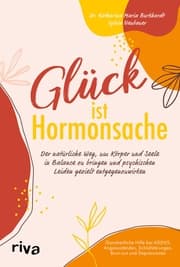 Cover von Glück ist Hormonsache