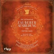 Cover von Die ultimative Zauberer-Ausbildung für Potter-Fans