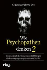 Cover von Wie Psychopathen denken 2