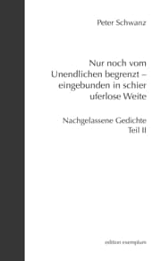 Cover von Nur noch vom Unendlichen begrenzt - eingebunden in schier uferlose Weite