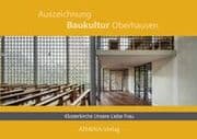 Cover von Auszeichnung Baukultur Oberhausen: Klosterkirche Unsere Liebe Frau