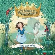 Cover von Die Schule der Prinzessinnen 2: Dana lernt reiten