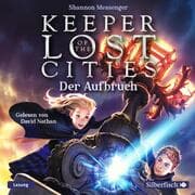 Cover von Keeper of the Lost Cities - Der Aufbruch