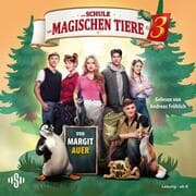 Cover von Die Schule der magischen Tiere 3: Das Hörbuch zum Film