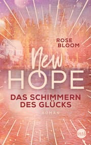 Cover von New Hope - Das Schimmern des Glücks