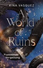 Cover von A World of Ruins - Flammende Vergeltung