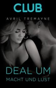 Cover von Deal um Macht und Lust