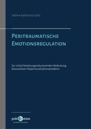 Cover von Peritraumatische Emotionsregulation
