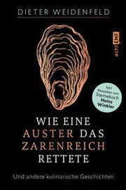 Cover von Wie eine Auster das Zarenreich rettete
