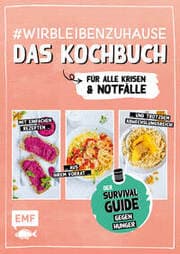 Cover von wirbleibenzuhause - Das Kochbuch für alle Krisen & Notfälle