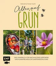 Cover von Alles auf Grün - Das Handbuch für nachhaltiges Gärtnern und klimafreundliche Gartengestaltung