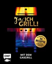 Cover von Ja, ich grill! - Mit dem Gasgrill