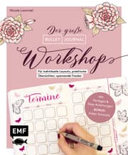 Cover von Bullet Journal - Der große Workshop vom YouTube-Star Ladies Lounge: Bewusster leben, kreative Auszeiten planen, Träume verwirklichen und Ziele erreichen