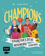 Cover von Champions -Sporthelden, die Geschichte schreiben