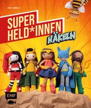 Cover von Superhelden und -heldinnen häkeln