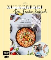Cover von Zuckerfrei - Das Familien-Kochbuch