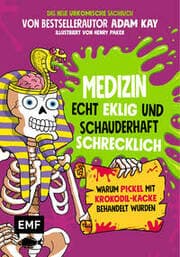 Cover von Medizin - Echt eklig und schauderhaft schrecklich