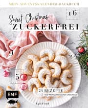 Cover von Mein Adventskalender-Backbuch: Sweet Christmas - zuckerfrei