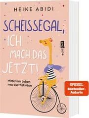 Cover von Scheißegal, ich mach das jetzt!