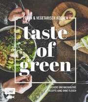 Cover von Taste of Green - Vegan & vegetarisch kochen