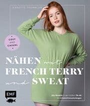 Cover von Nähen mit French Terry und Sweat - Cosy and Casual