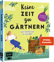 Cover von Keine Zeit zu gärtnern - Easy Ernteglück im Hochbeet