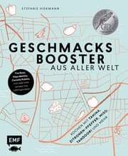 Cover von Geschmacksbooster aus aller Welt - Kochen mit Tahina, Zitronen-Pfeffer, Miso, Tandoori und mehr