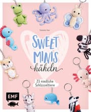 Cover von Sweet Minis häkeln - 24 niedliche Schlüsseltiere