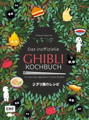 Cover von Das inoffizielle Ghibli-Kochbuch - Für alle Fans des legendären Anime-Studios