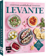 Cover von Levante - Gemeinsam orientalisch genießen