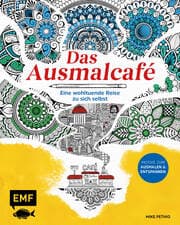 Cover von Das Ausmalcafé - Eine wohltuende Reise zu sich selbst