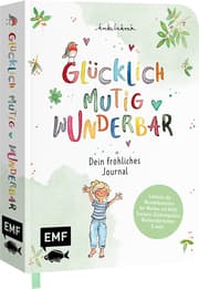 Cover von Glücklich, mutig, wunderbar - Dein fröhliches Journal