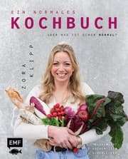 Cover von Ein normales Kochbuch ... aber was ist schon normal?
