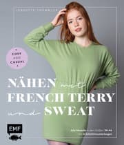 Cover von Nähen mit French Terry und Sweat - Cosy and Casual