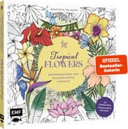 Cover von Tropical Flowers - Exotische Blumen- und Pflanzen-Motive ausmalen