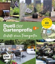 Cover von Duell der Gartenprofis - Gestalte deinen Traumgarten - Das Buch zur Gartensendung im ZDF