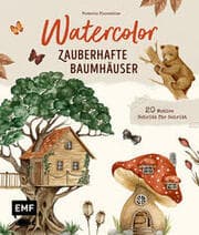 Cover von Watercolor - Zauberhafte Baumhäuser malen