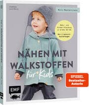 Cover von Mini-Masterclass - Nähen mit Walkstoffen für Kids