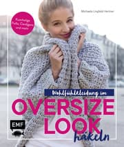 Cover von Wohlfühlkleidung im Oversize-Look häkeln
