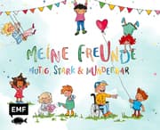 Cover von Meine Freunde: Mutig, stark & wunderbar - Ein Eintragalbum für ALLE zum Thema Vielfalt