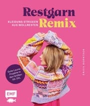 Cover von Restgarn-Remix - Kleidung stricken aus Wollresten