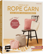 Cover von Häkeln mit Rope-Garn super easy - Das große Anleitungsbuch mit Projekten für dein Zuhause