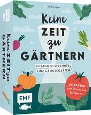 Cover von Keine Zeit zu gärtnern - 64 Karten - Einfach und schnell zum Gemüsegarten