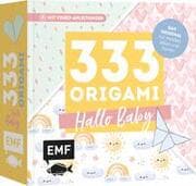 Cover von 333 Origami - Hallo Baby - Niedliche Papiere zum Basteln von Mobiles, Alben, Karten