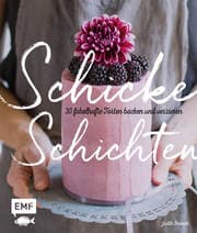 Cover von Schicke Schichten - Fabelhafte Torten backen und verzieren
