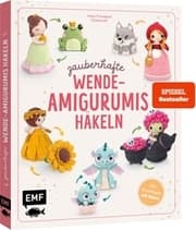 Cover von Zauberhafte Wende-Amigurumis häkeln mit @chibiscraft