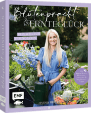 Cover von Blütenpracht und Ernteglück - Dein Weg zum Traumgarten
